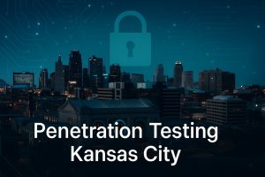 How Often Should a Small Business Do Penetration Testing in Kansas City? (Straight Talk You Can Actually Use)